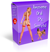 Awesome Oral Secrets! (Guys Only)