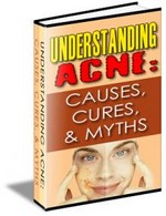 Understanding Acne Causes, Cures and Myths!