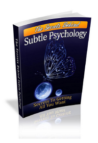 Secrets to Subtle Psychology